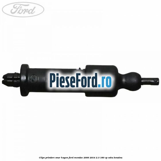 Clips prindere snur hayon Ford Mondeo 2008-2014 2.3 160 cp SEBA benzina