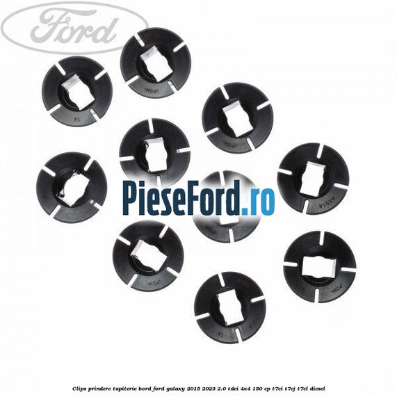 Clips prindere tapiterie bord Ford Galaxy 2015-2023 2.0 TDCi 4x4 150 cp T7CI, T7CJ, T7CL diesel