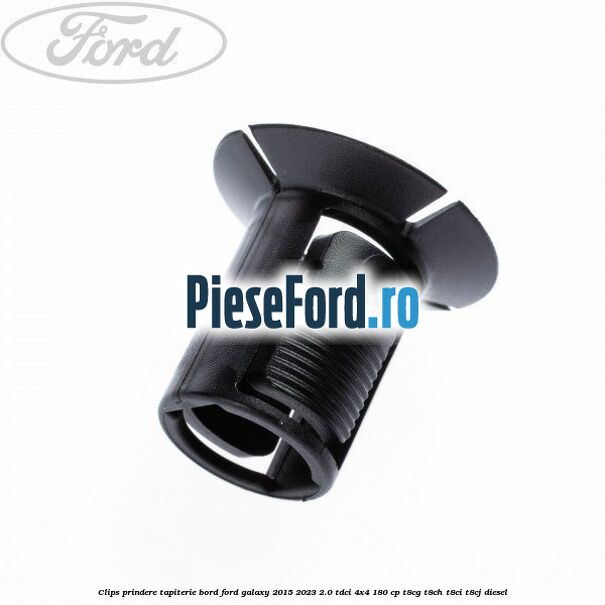 Clips prindere tapiterie bord Ford Galaxy 2015-2023 2.0 TDCi 4x4 180 cp