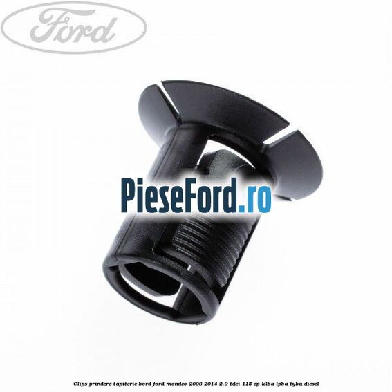 Clips prindere tapiterie bord Ford Mondeo 2008-2014 2.0 TDCi 115 cp