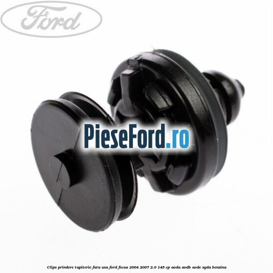 Clips prindere tapiterie fata usa Ford Focus 2004-2007 2.0 145 cp Clips prindere tapiterie fata usa Ford Focus 2004-2007 2.0 145 cp AODA, AODB, AODE, SYDA benzina
