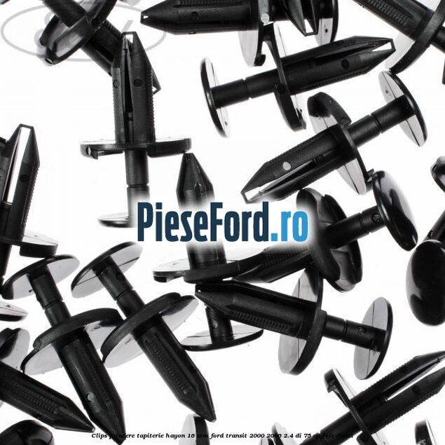 Clips prindere tapiterie hayon 16 mm Ford Transit 2000-2006 2.4 DI 75 cp F4FA diesel