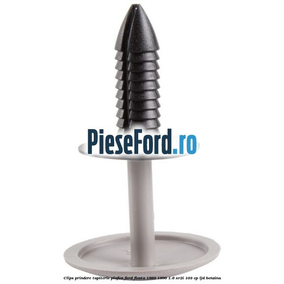 Clips prindere tapiterie plafon Ford Fiesta 1989-1996 1.6 XR2i 103 cp LJD benzina