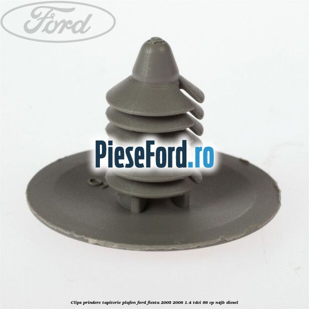 Clips prindere tapiterie plafon Ford Fiesta 2005-2008 1.4 TDCi 68 cp N4JB diesel