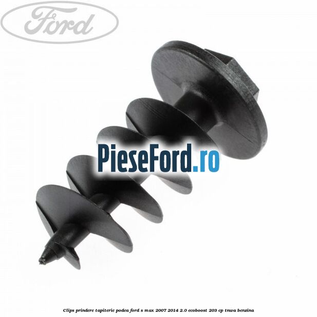 Clips prindere tapiterie podea Ford S-Max 2007-2014 2.0 EcoBoost 203 cp Clips prindere tapiterie podea Ford S-Max 2007-2014 2.0 EcoBoost 203 cp TNWA benzina