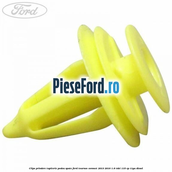 Clips prindere tapiterie podea spate Ford Tourneo Connect 2013-2018 1.6 TDCi 115 cp T1GA diesel