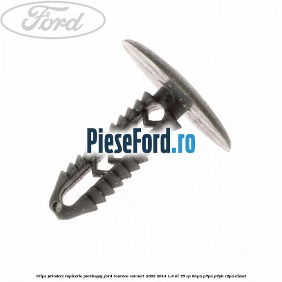 Clips prindere tapiterie portbagaj Ford Tourneo Connect 2002-2014 1.8 Di 75 cp BHPA, P7PA, P7PB, R2PA diesel