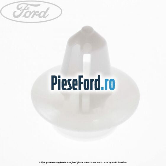 Clips prindere tapiterie usa Ford Focus 1998-2004 ST170 173 cp Clips prindere tapiterie usa Ford Focus 1998-2004 ST170 173 cp ALDA benzina