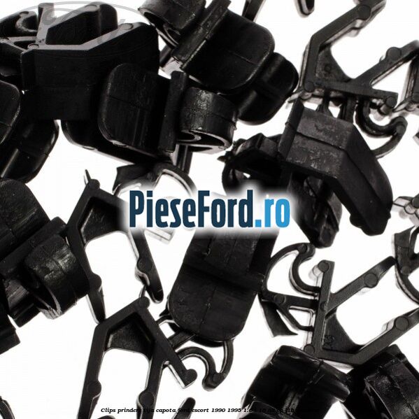 Clips prindere tija capota Ford Escort 1990-1995 1.6 i 16 88 cp L1H benzina