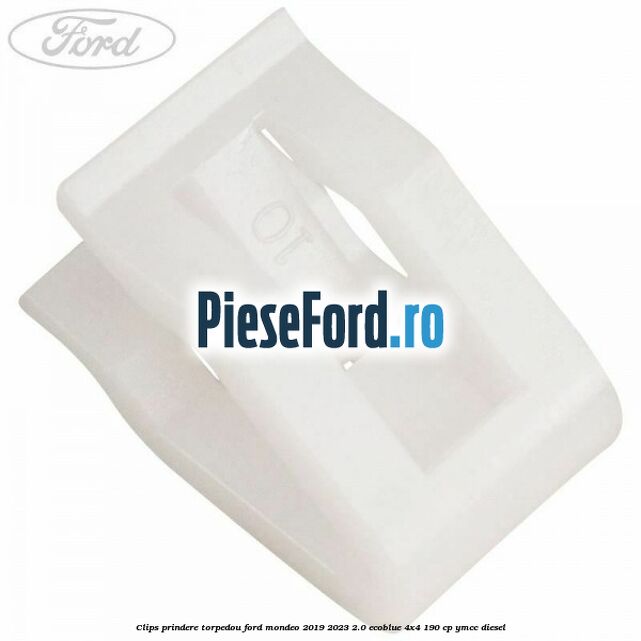 Clips prindere torpedou Ford Mondeo 2019-2023 2.0 EcoBlue 4x4 190 cp YMCC diesel