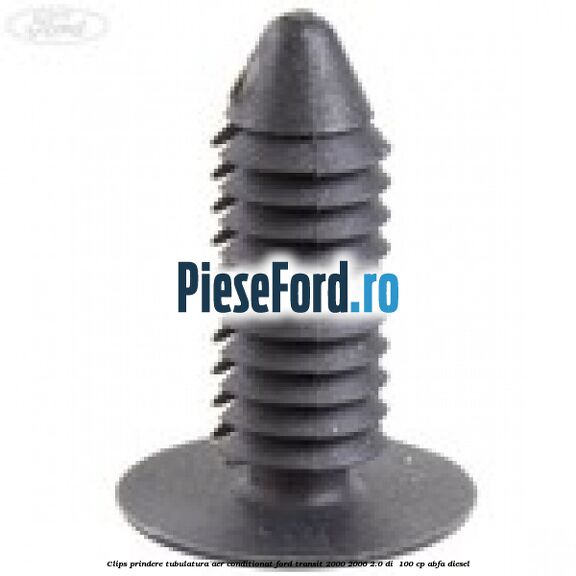 Clips prindere tubulatura aer conditionat Ford Transit 2000-2006 2.0 DI  100 cp ABFA diesel