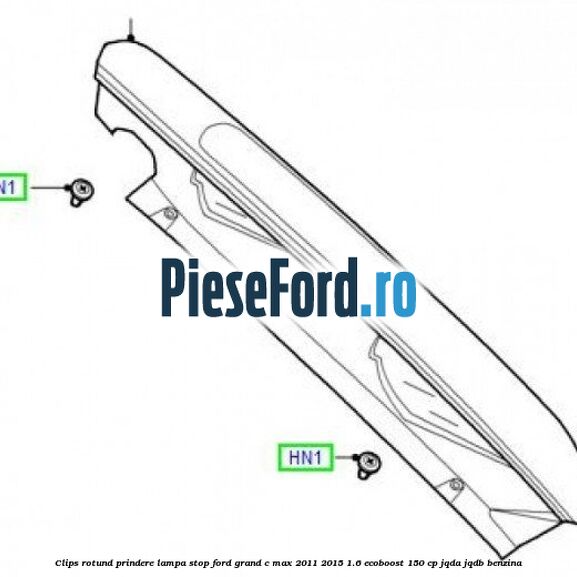 Clips rotund prindere lampa stop Ford Grand C-Max 2011-2015 1.6 EcoBoost 150 cp Clips rotund prindere lampa stop Ford Grand C-Max 2011-2015 1.6 EcoBoost 150 cp JQDA, JQDB benzina
