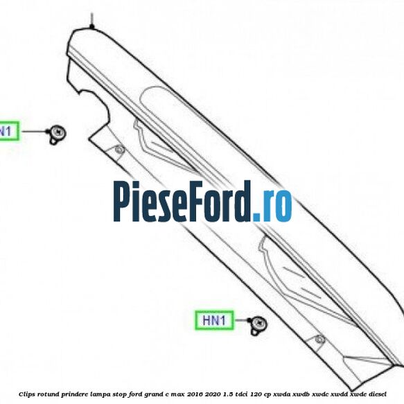Clips rotund prindere lampa stop Ford Grand C-Max 2016-2020 1.5 TDCi 120 cp XWDA, XWDB, XWDC, XWDD, XWDE diesel