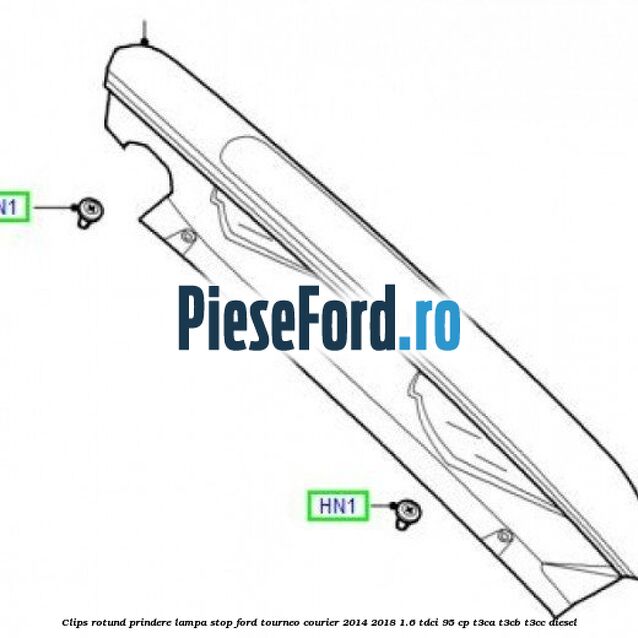 Clips rotund prindere lampa stop Ford Tourneo Courier 2014-2018 1.6 TDCi 95 cp T3CA, T3CB, T3CC diesel