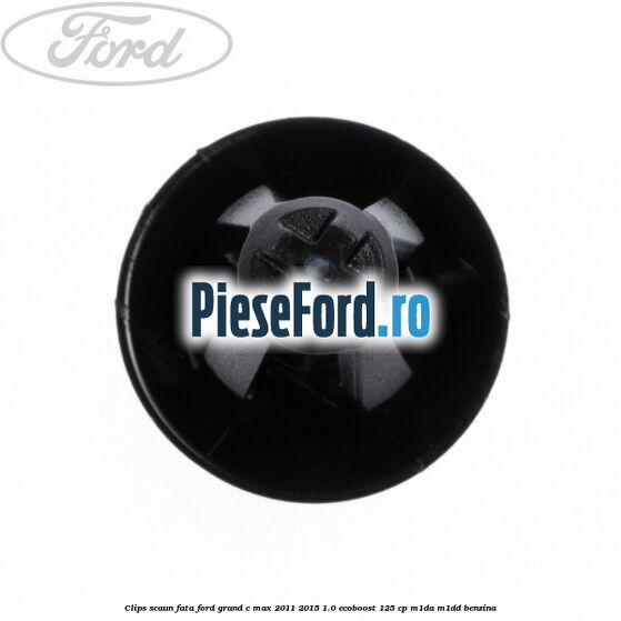 Clips scaun fata Ford Grand C-Max 2011-2015 1.0 EcoBoost 125 cp M1DA, M1DD benzina