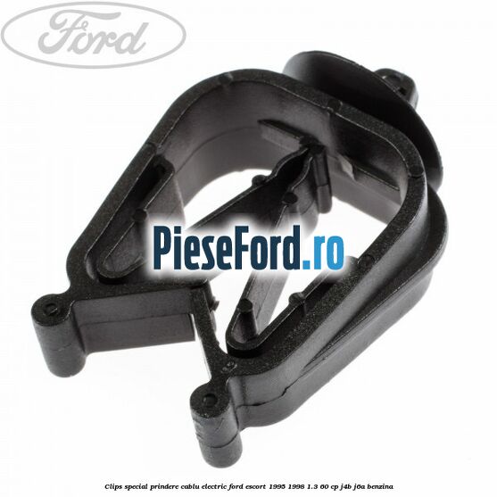 Clips special prindere cablu electric Ford Escort 1995-1998 1.3 60 cp J4B, J6A benzina