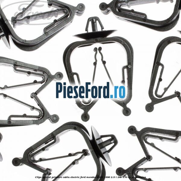 Clips special prindere cablu electric Ford Mondeo 1993-1996 2.5 i 24V 170 cp SEA benzina