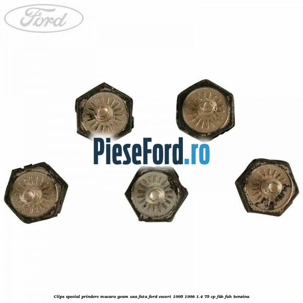 Clips special prindere macara geam usa fata Ford Escort 1995-1998 1.4 75 cp F4B, FUH benzina