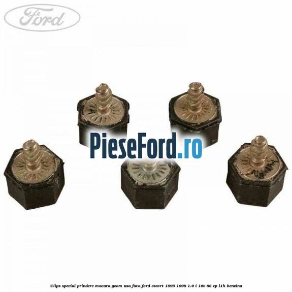 Clips special prindere macara geam usa fata Ford Escort 1995-1998 1.6 i 16V 88 cp Clips special prindere macara geam usa fata Ford Escort 1995-1998 1.6 i 16V 88 cp L1H benzina