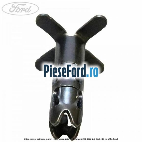Clips special prindere maner reglaj scaun fata Ford C-Max 2011-2015 2.0 TDCi 140 cp Clips special prindere maner reglaj scaun fata Ford C-Max 2011-2015 2.0 TDCi 140 cp UFDB diesel