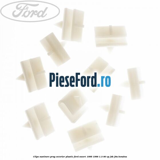 Clips sustinere prag exterior plastic Ford Escort 1995-1998 1.3 60 cp J4B, J6A benzina