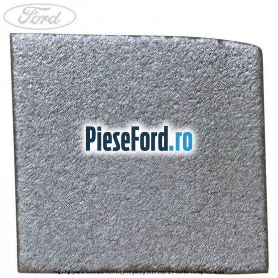 Clips tip spuma instalatie electrica Ford Galaxy 2015-2023 2.0 EcoBlue 190 cp Clips tip spuma instalatie electrica Ford Galaxy 2015-2023 2.0 EcoBlue 190 cp BCCC diesel