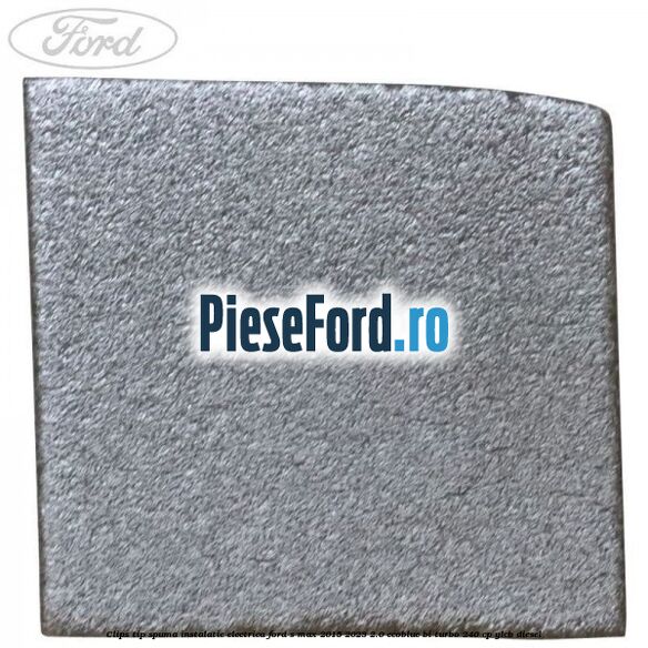 Clips tip spuma instalatie electrica Ford S-Max 2015-2023 2.0 EcoBlue Bi-Turbo 240 cp YLCB diesel
