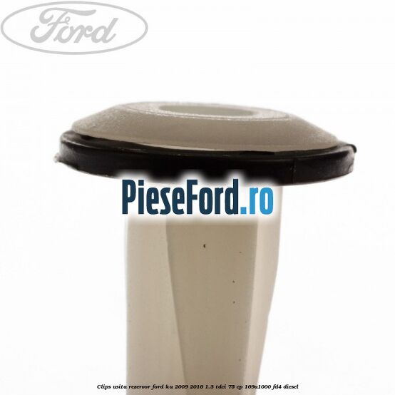 Clips usita rezervor Ford Ka 2009-2016 1.3 TDCi 75 cp 169A1000, FD4 diesel
