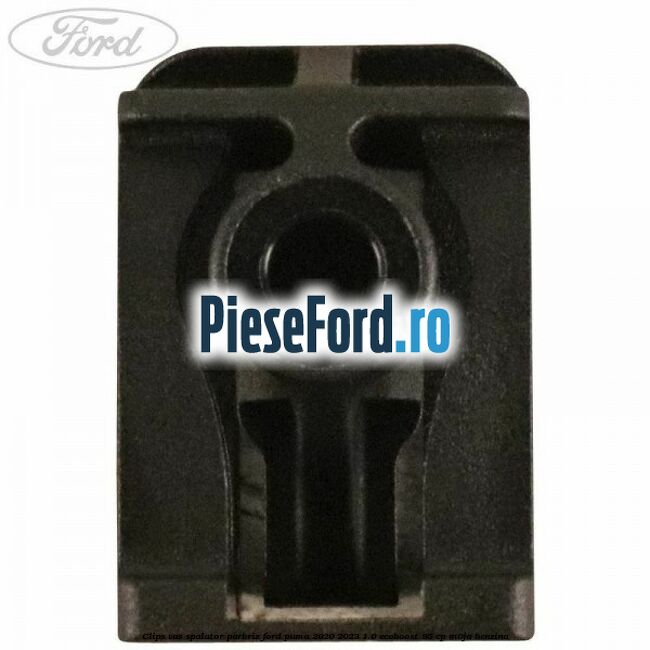 Clips vas spalator parbriz Ford Puma 2020-2023 1.0 EcoBoost 95 cp Clips vas spalator parbriz Ford Puma 2020-2023 1.0 EcoBoost 95 cp M0JA benzina