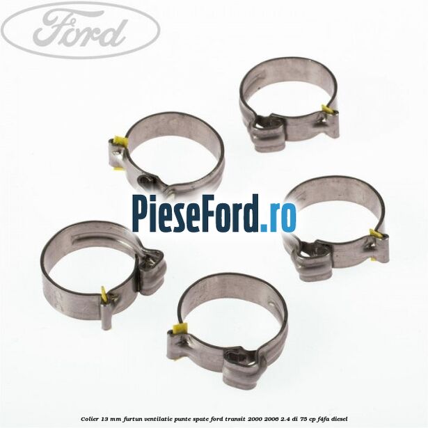 Colier 13 mm furtun ventilatie punte spate Ford Transit 2000-2006 2.4 DI 75 cp Colier 13 mm furtun ventilatie punte spate Ford Transit 2000-2006 2.4 DI 75 cp F4FA diesel