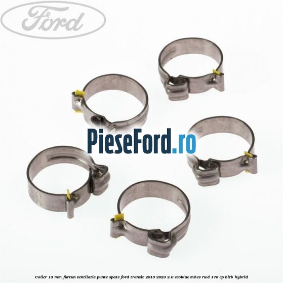 Colier 13 mm furtun ventilatie punte spate Ford Transit 2019-2023 2.0 EcoBlue mHEV RWD 170 cp BLRB Hybrid
