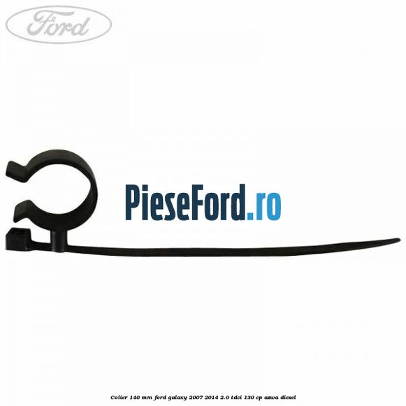 Colier 140 mm Ford Galaxy 2007-2014 2.0 TDCi 130 cp Colier 140 mm Ford Galaxy 2007-2014 2.0 TDCi 130 cp AZWA diesel
