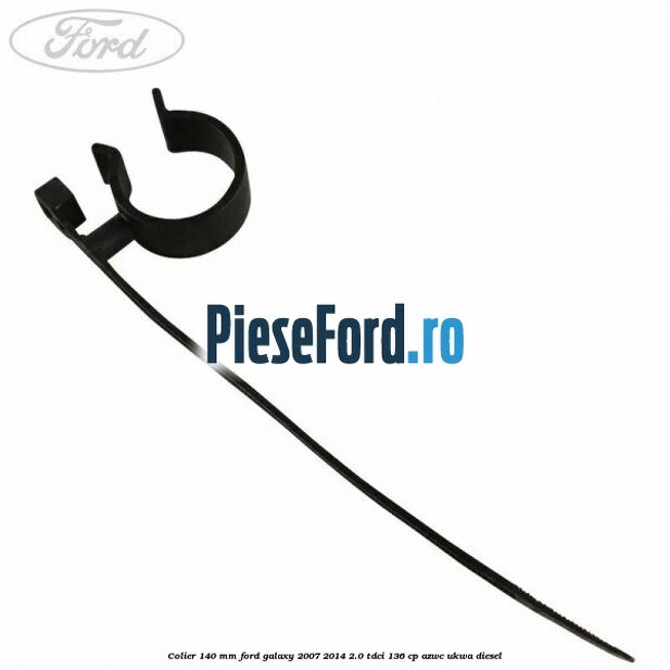 Colier 140 mm Ford Galaxy 2007-2014 2.0 TDCi 136 cp AZWC, UKWA diesel