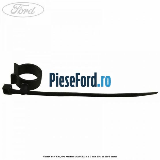 Colier 140 mm Ford Mondeo 2008-2014 2.0 TDCi 130 cp Colier 140 mm Ford Mondeo 2008-2014 2.0 TDCi 130 cp AZBA diesel