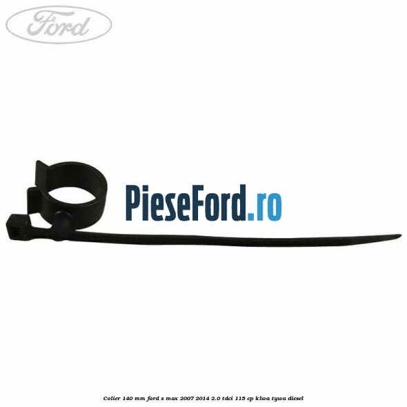 Colier 140 mm Ford S-Max 2007-2014 2.0 TDCi 115 cp KLWA, TYWA diesel