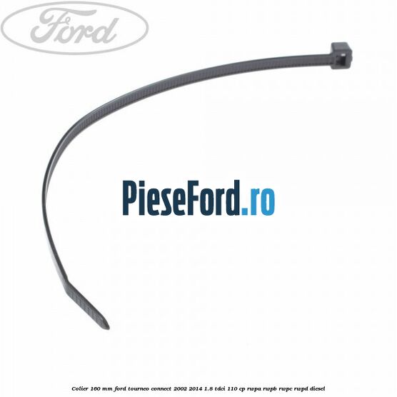 Colier 160 mm Ford Tourneo Connect 2002-2014 1.8 TDCi 110 cp RWPA, RWPB, RWPC, RWPD diesel