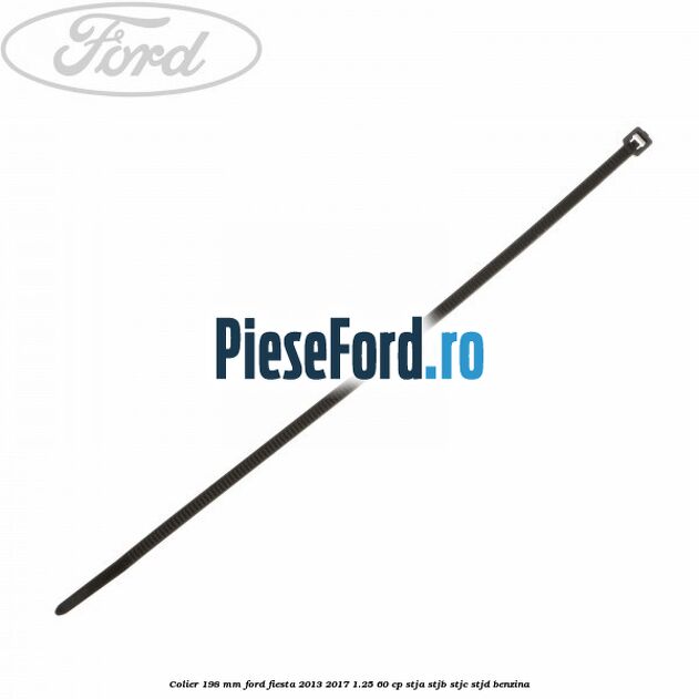 Colier 198 mm Ford Fiesta 2013-2017 1.25 60 cp STJA, STJB, STJC, STJD benzina