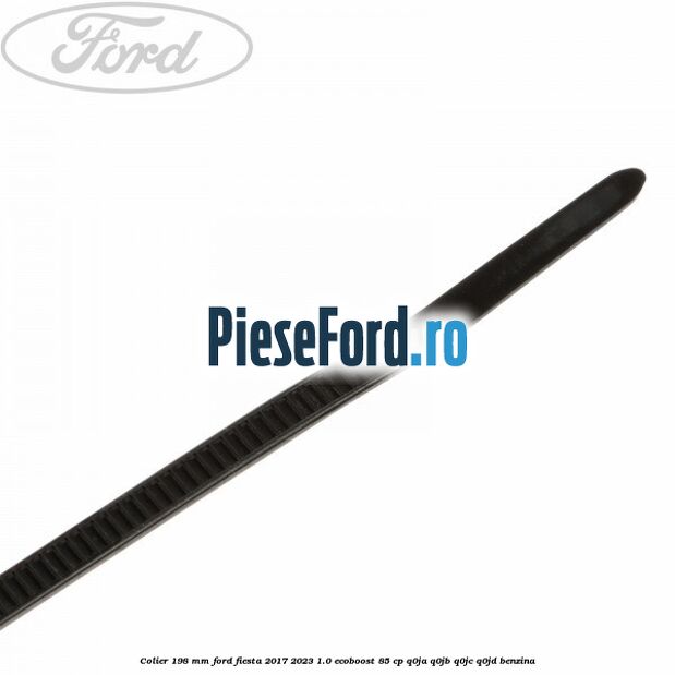 Colier 198 mm Ford Fiesta 2017-2023 1.0 EcoBoost 85 cp Q0JA, Q0JB, Q0JC, Q0JD benzina
