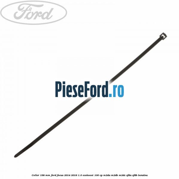Colier 198 mm Ford Focus 2014-2018 1.0 EcoBoost 100 cp M2DA, M2DB, M2DC, SFDA, SFDB benzina