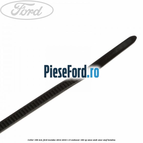 Colier 198 mm Ford Mondeo 2014-2018 1.5 EcoBoost 160 cp Colier 198 mm Ford Mondeo 2014-2018 1.5 EcoBoost 160 cp UNCA, UNCB, UNCE, UNCF benzina