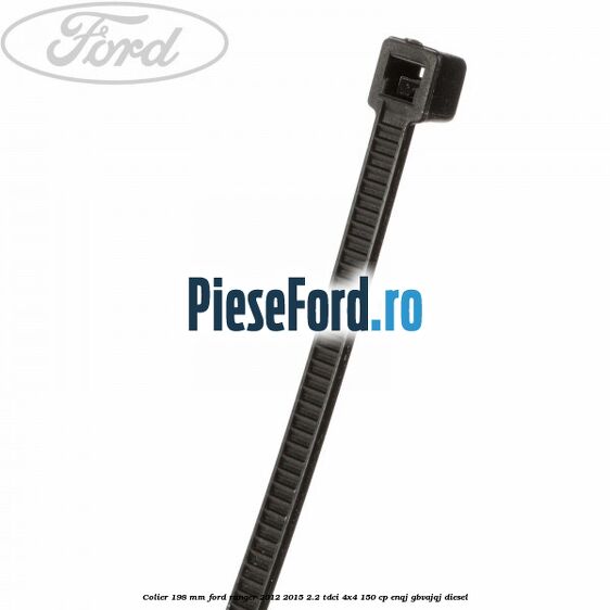 Colier 198 mm Ford Ranger 2012-2015 2.2 TDCi 4x4 150 cp Colier 198 mm Ford Ranger 2012-2015 2.2 TDCi 4x4 150 cp ENQJ, GBVAJQJ diesel
