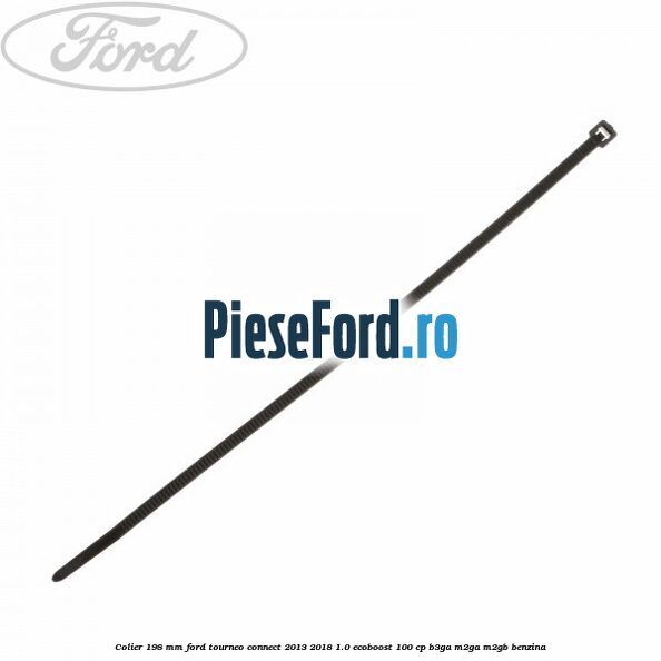 Colier 198 mm Ford Tourneo Connect 2013-2018 1.0 EcoBoost 100 cp B3GA, M2GA, M2GB benzina