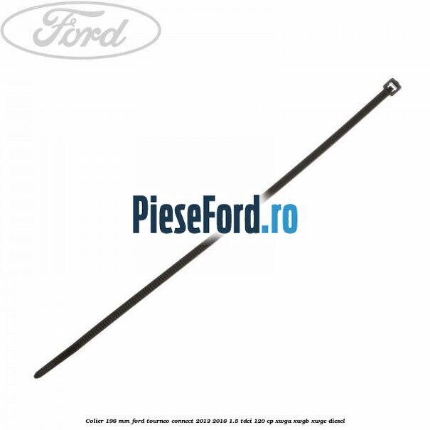 Colier 198 mm Ford Tourneo Connect 2013-2018 1.5 TDCi 120 cp XWGA, XWGB, XWGC diesel