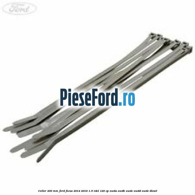 Colier 200 mm Ford Focus 2014-2018 1.5 TDCi 120 cp Colier 200 mm Ford Focus 2014-2018 1.5 TDCi 120 cp XWDA, XWDB, XWDC, XWDD, XWDE diesel