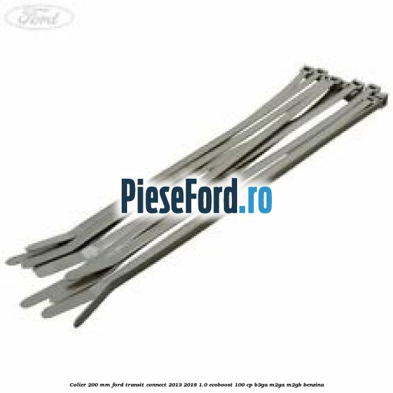 Colier 200 mm Ford Transit Connect 2013-2018 1.0 EcoBoost 100 cp B3GA, M2GA, M2GB benzina