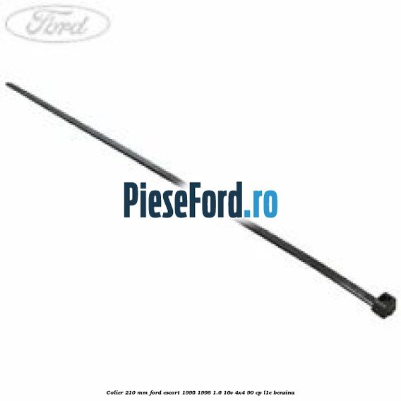 Colier 210 mm Ford Escort 1995-1998 1.6 16V 4x4 90 cp L1E benzina