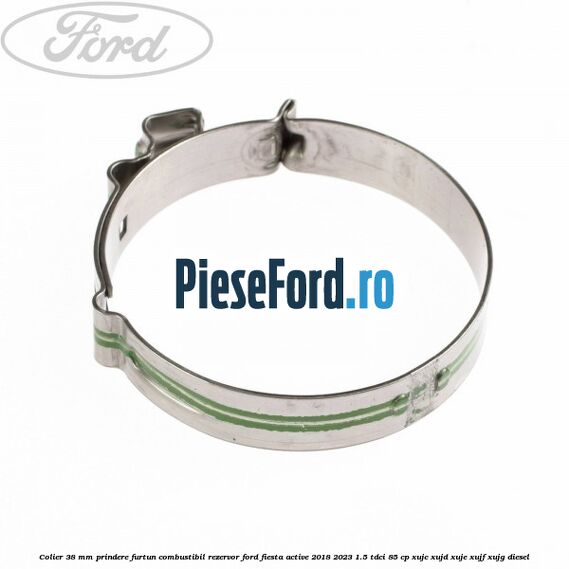 Colier 38 mm prindere furtun combustibil rezervor Ford Fiesta Active 2018-2023 1.5 TDCi 85 cp XUJC, XUJD, XUJE, XUJF, XUJG diesel