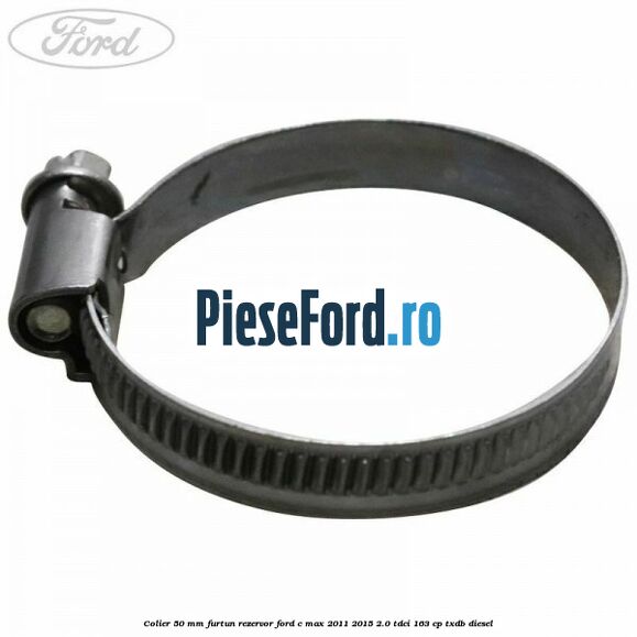 Colier 50 mm furtun rezervor Ford C-Max 2011-2015 2.0 TDCi 163 cp TXDB diesel