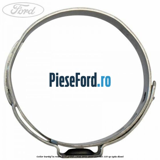 Colier burduf la roata Ford Grand C-Max 2011-2015 2.0 TDCi 115 cp Colier burduf la roata Ford Grand C-Max 2011-2015 2.0 TDCi 115 cp TYDA diesel