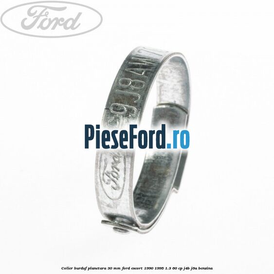 Colier burduf planetara 30 mm Ford Escort 1990-1995 1.3 60 cp J4B, J6A benzina